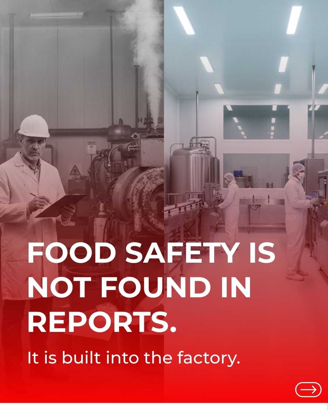 Why Food Safety Starts with Factory Design, Not Audits