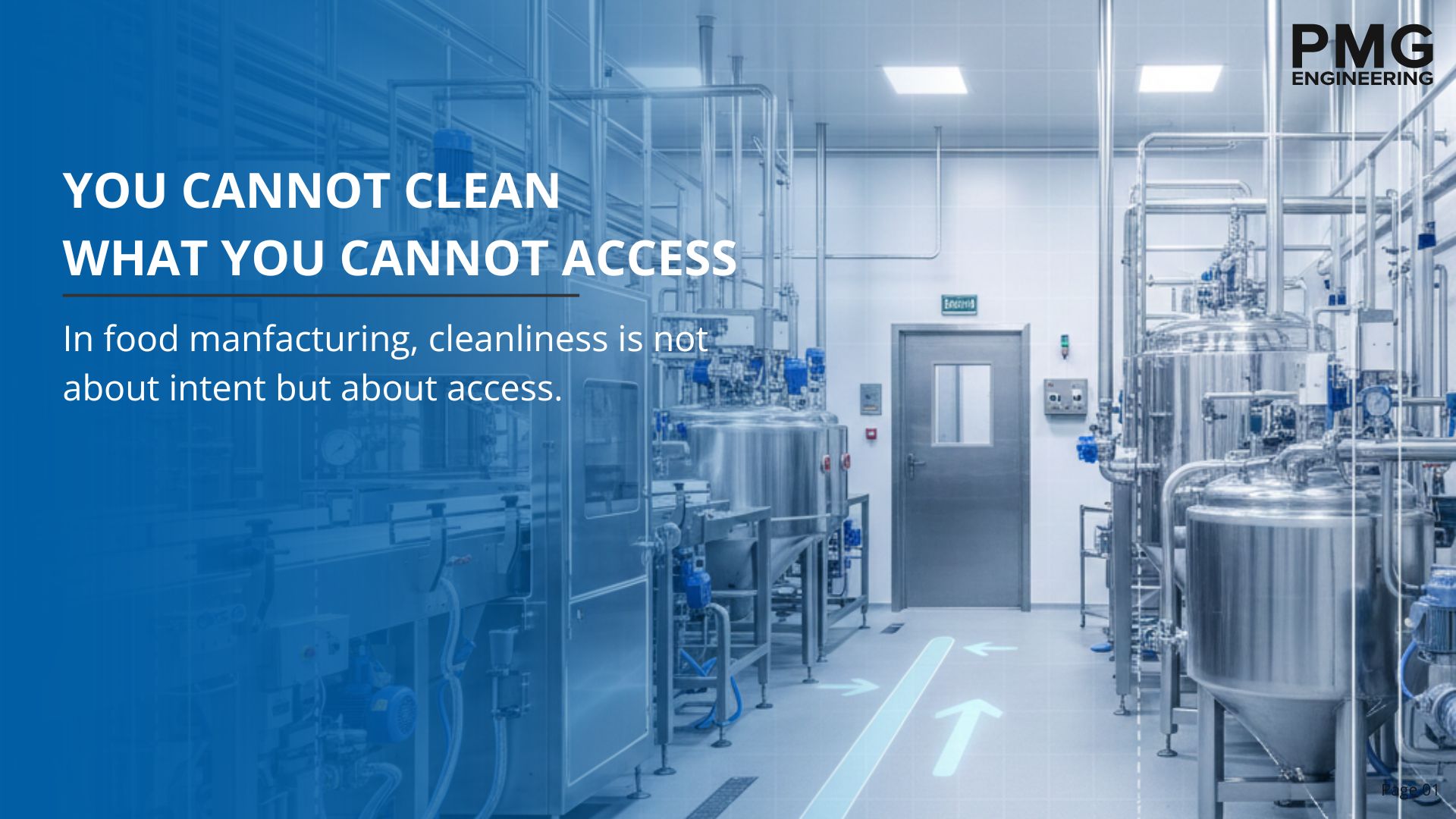 You Cannot Clean What You Cannot Access - Hygienic Design in Food Factories
