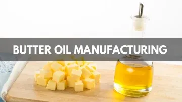 Butter Oil Manufacturing